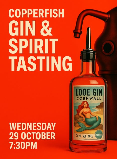 WED 29 Oct 🍸 Copperfish Gin & Spirit Tasting Evening 7.30pm